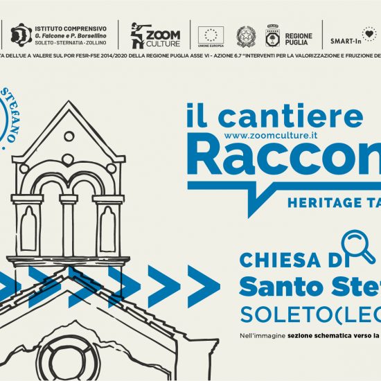 Il Cantiere Racconta. La chiesa di Santo Stefano Soleto