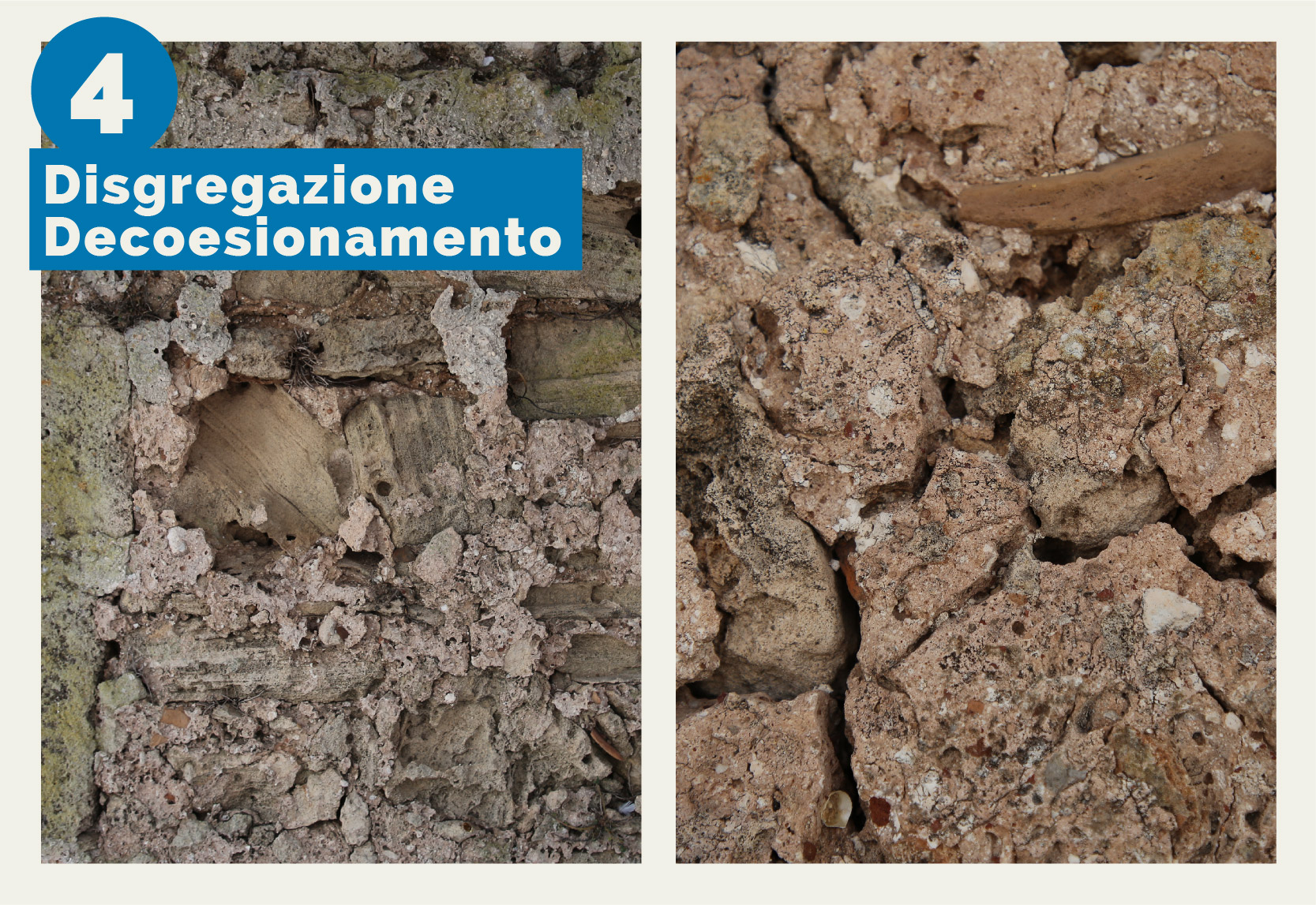 Torre Mozza - L'immagine mostra Degrado sulla muratura esterna di Torre Mozza dovuto a fenomeni di disgregazione e decoesionamento causati dagli agenti atmosferici e dalle caratteristiche intrinseche dei materiali